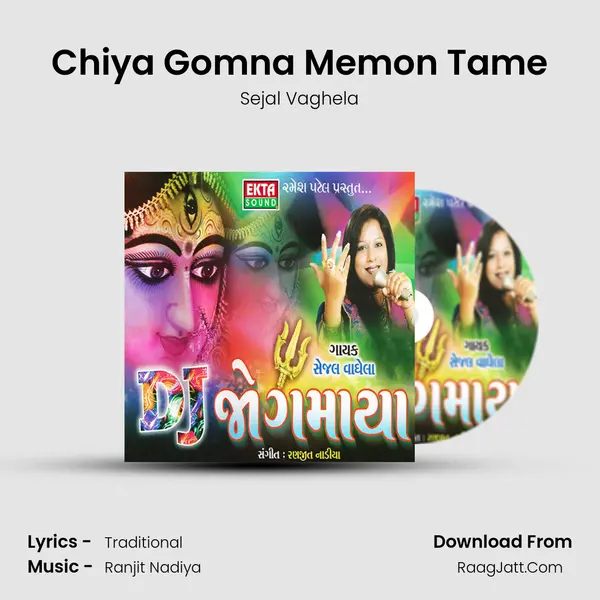 Chiya Gomna Memon Tame MP3 Song by Sejal Vaghela Cover