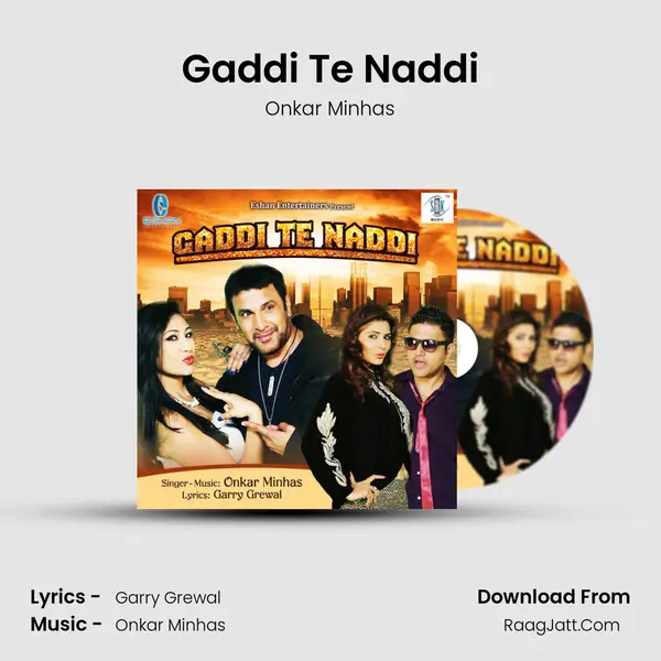 Gaddi Te Naddi - Onkar Minhas
