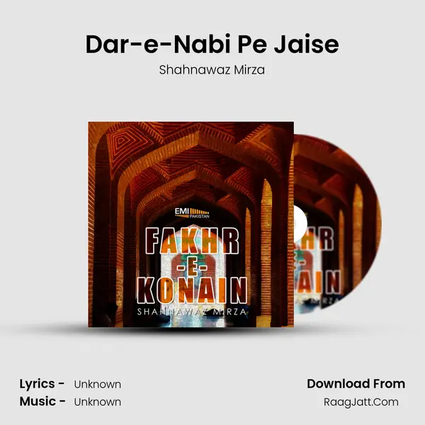 Dar-e-Nabi Pe Jaise MP3 Song by Shahnawaz Mirza Cover