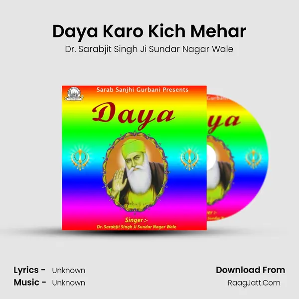 Daya Karo Kich Mehar MP3 Song by Dr. Sarabjit Singh Ji Sundar Nagar Wale Cover