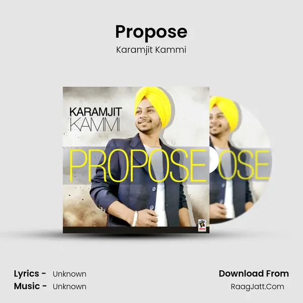 Propose MP3 Song by Karamjit Kammi Cover