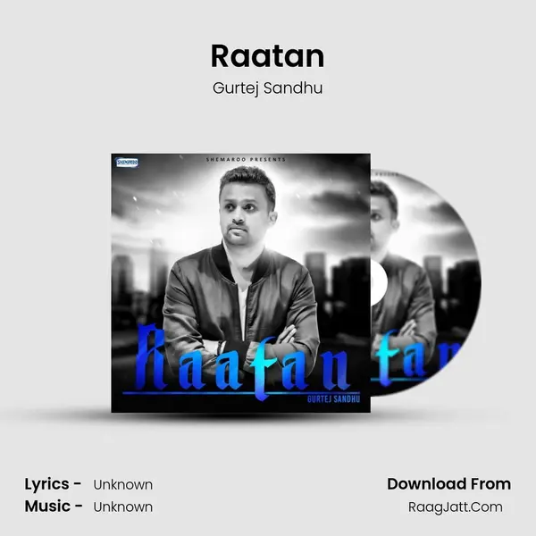 Raatan MP3 Song by Gurtej Sandhu Cover