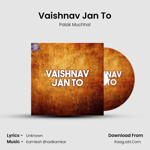 Vaishnav Jan To - Palak Muchhal