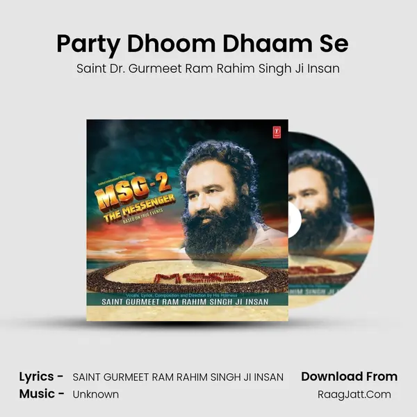 Party Dhoom Dhaam Se  (Remix) MP3 Song by Saint Dr. Gurmeet Ram Rahim Singh Ji Insan Cover