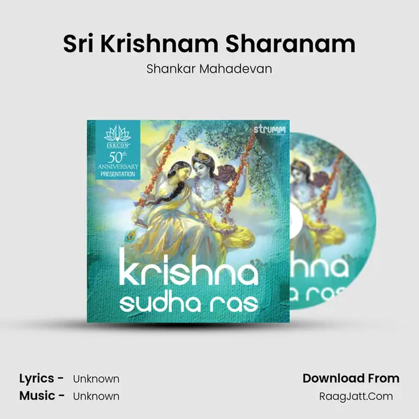 Sri Krishnam Sharanam MP3 Song by Shankar Mahadevan Cover