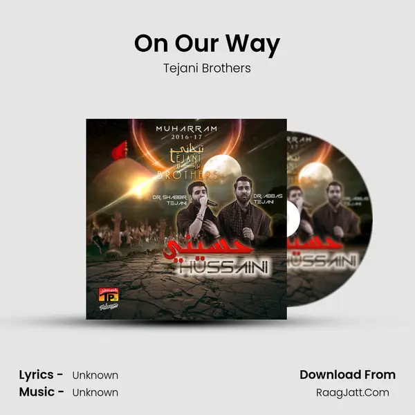 On Our Way MP3 Song by Tejani Brothers Cover