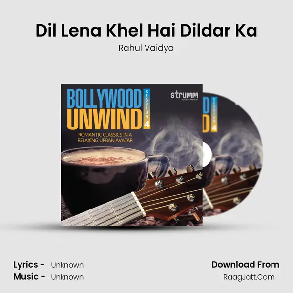 Dil Lena Khel Hai Dildar Ka MP3 Song by Rahul Vaidya Cover
