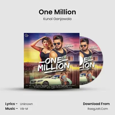 One Million - Kunal Ganjawala
