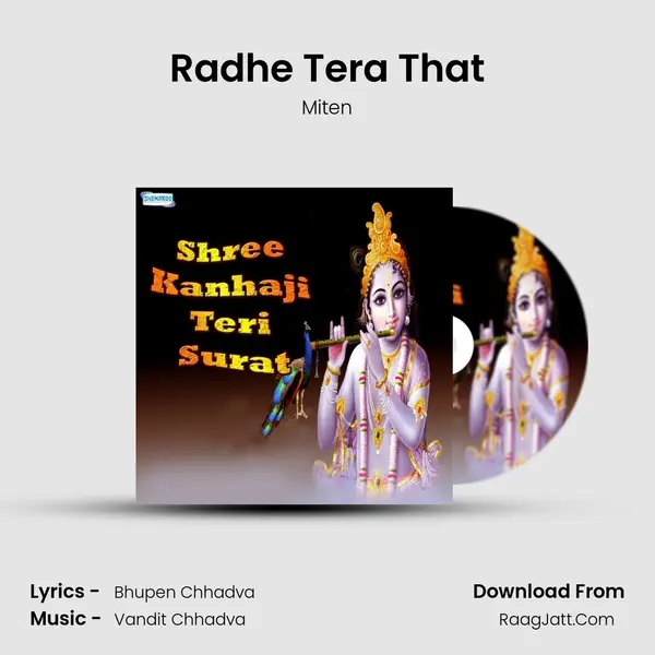 Radhe Tera That MP3 Song by Miten Cover