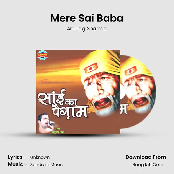 Mere Sai Baba MP3 Song by Anurag Sharma Cover