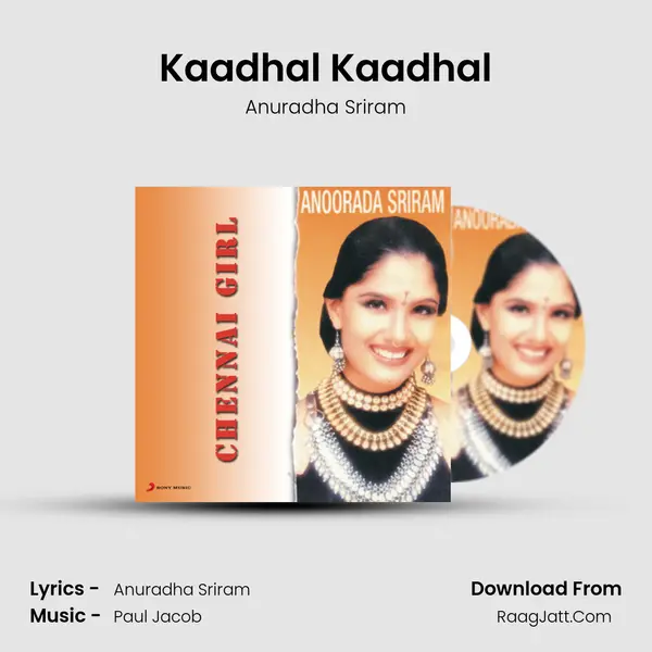 Kaadhal Kaadhal MP3 Song by Anuradha Sriram Cover