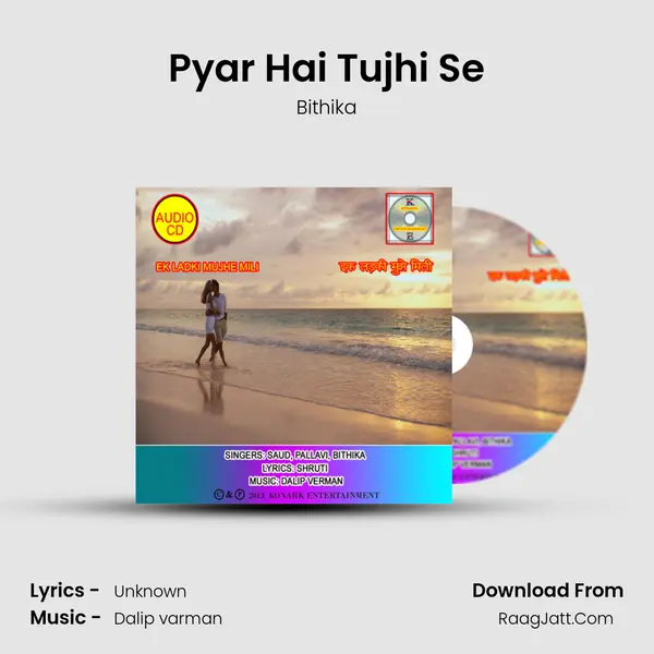Pyar Hai Tujhi Se MP3 Song by Bithika Cover