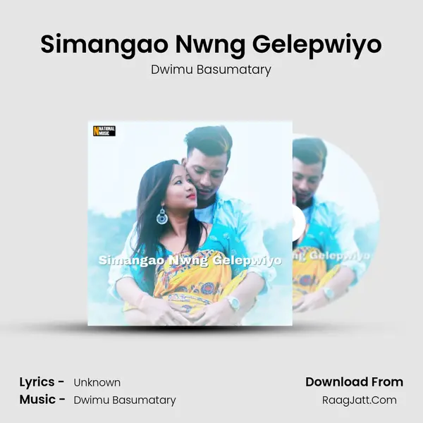Simangao Nwng Gelepwiyo - Single - Dwimu Basumatary