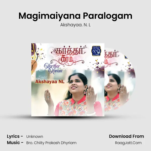Magimaiyana Paralogam MP3 Song by Akshayaa. N. L Cover