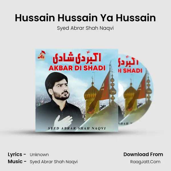 Hussain Hussain Ya Hussain mp3 song