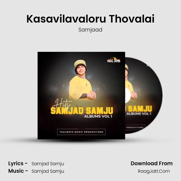 Kasavilavaloru Thovalai mp3 song
