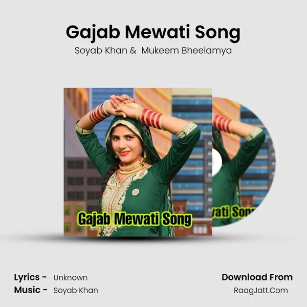 Gajab Mewati Song mp3 song