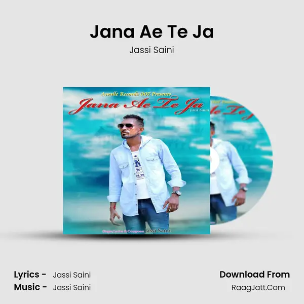 Jana Ae Te Ja mp3 song