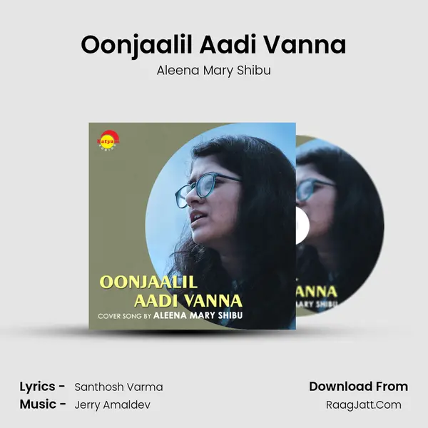 Oonjaalil Aadi Vanna mp3 song