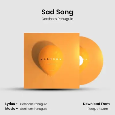 Sad Song MP3 Song by Gershom Penugula Cover