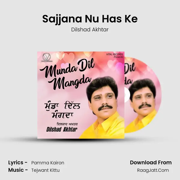Sajjana Nu Has Ke mp3 song