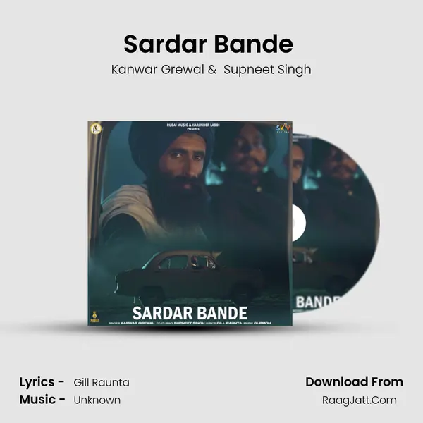 Sardar Bande (feat. Supneet Singh) MP3 Song by Kanwar Grewal Cover