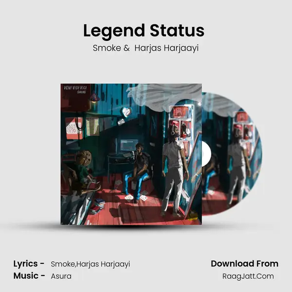 Legend Status (with Harjas Harjaayi) MP3 Song by Smoke Cover