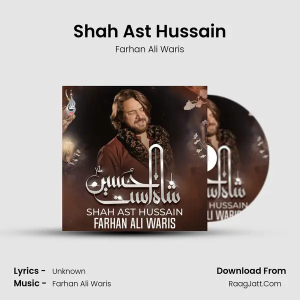 Shah Ast Hussain mp3 song