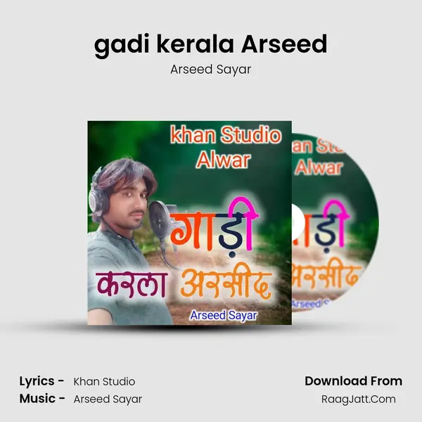 gadi kerala Arseed MP3 Song by Arseed Sayar Cover