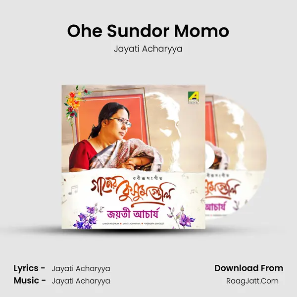Ohe Sundor Momo MP3 Song by Jayati Acharyya Cover
