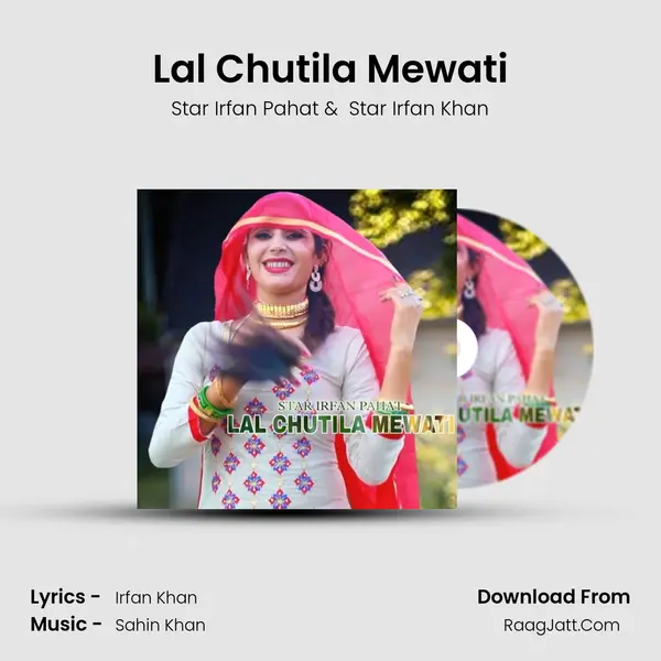 Lal Chutila Mewati MP3 Song by Star Irfan Pahat Cover