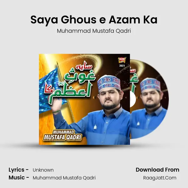 Saya Ghous e Azam Ka mp3 song