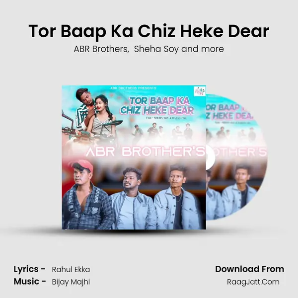 Tor Baap Ka Chiz Heke Dear Cover