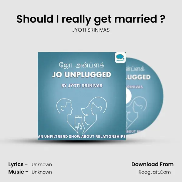 Should I really get married ? mp3 song