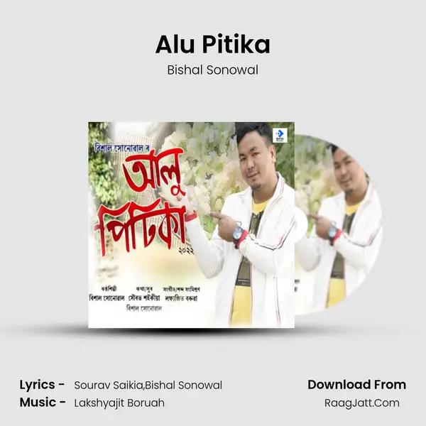 Alu Pitika - Bishal Sonowal