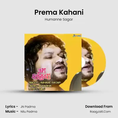 Prema Kahani - Humanne Sagar