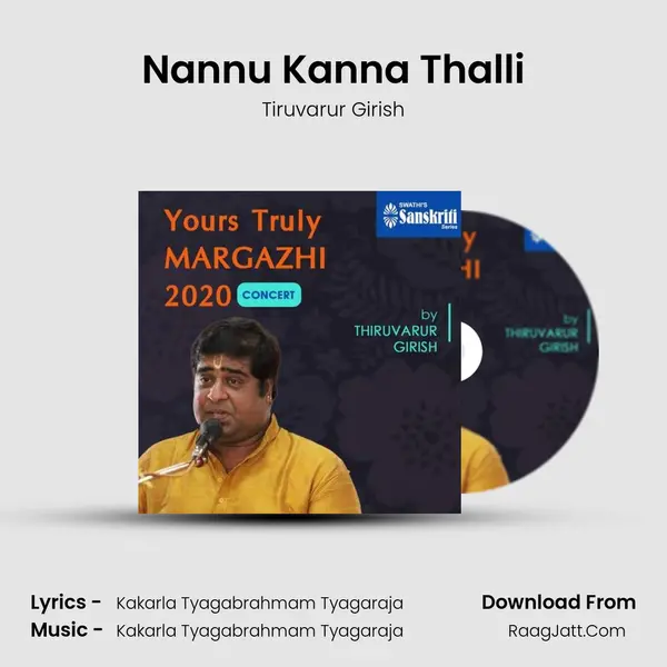 Nannu Kanna Thalli MP3 Song by Tiruvarur Girish Cover
