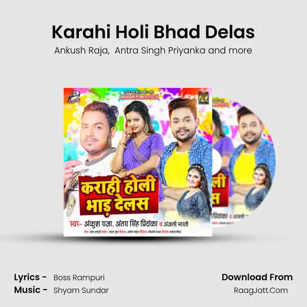 Karahi Holi Bhad Delas - Ankush Raja