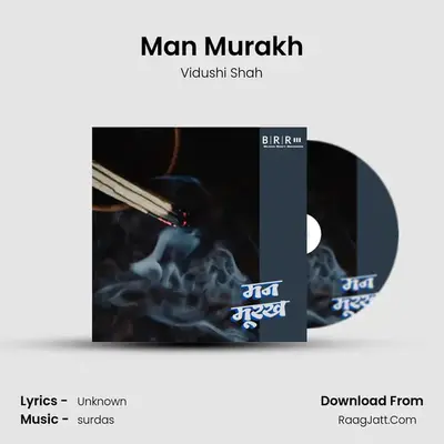 Man Murakh mp3 song