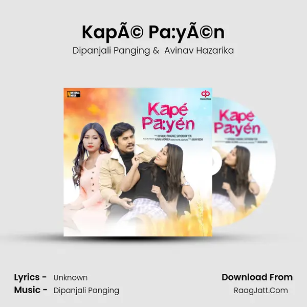 KapÃ© Pa:yÃ©n - Single - Dipanjali Panging