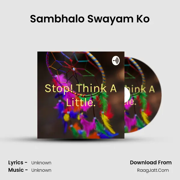 Sambhalo Swayam Ko MP3 Song by  Cover