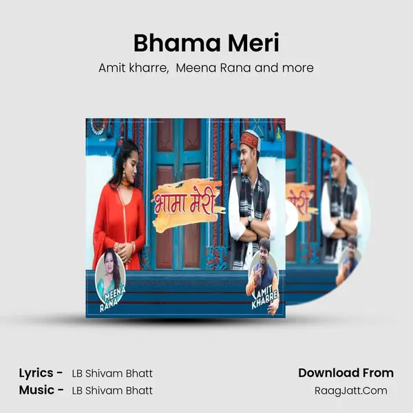 Bhama Meri MP3 Song by Amit kharre Cover