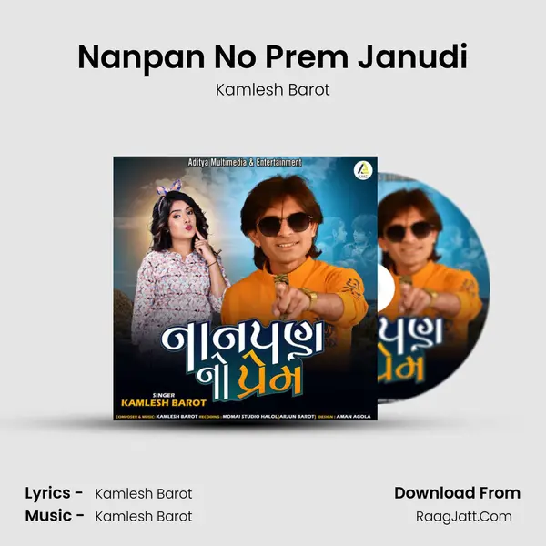 Nanpan No Prem Janudi - Kamlesh Barot
