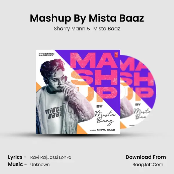 Mashup By Mista Baaz - Sharry Mann