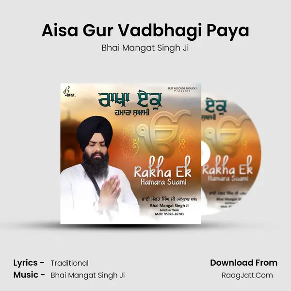 Aisa Gur Vadbhagi Paya MP3 Song by Bhai Mangat Singh Ji Cover