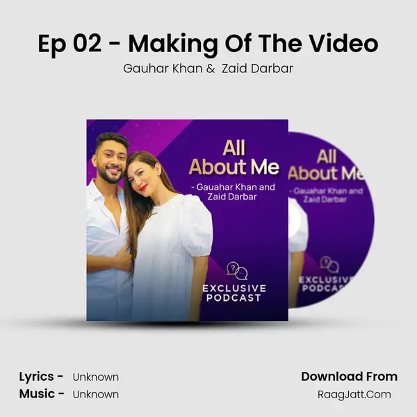 Ep 02 - Making Of The Video mp3 song
