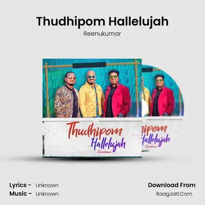 Thudhipom Hallelujah MP3 Song by Reenukumar Cover