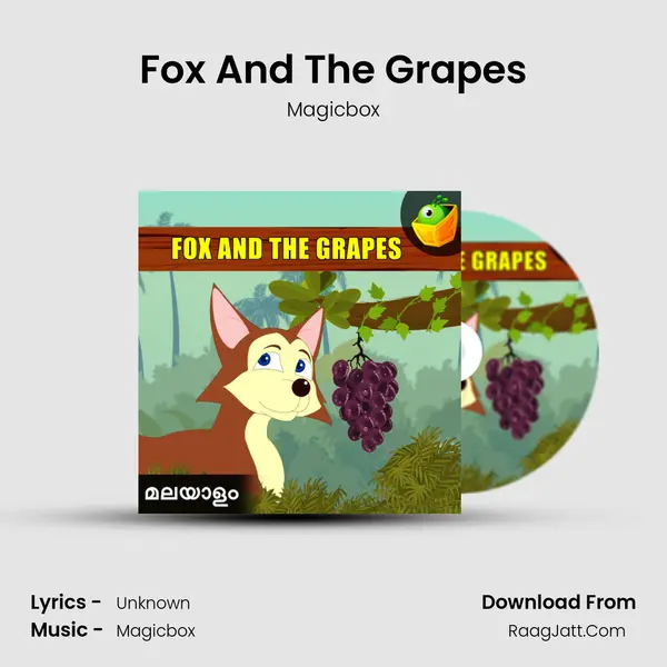 Fox And The Grapes - Magicbox