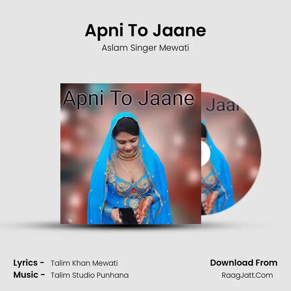 Apni To Jaane MP3 Song by Aslam Singer Mewati Cover