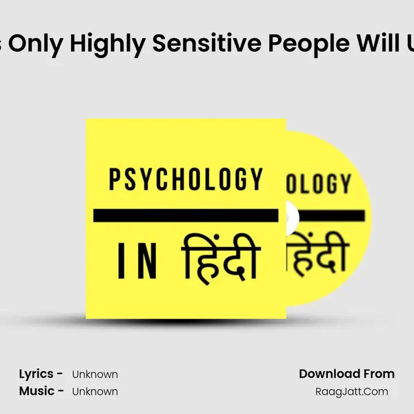 11 Problems Only Highly Sensitive People Will Understand Cover